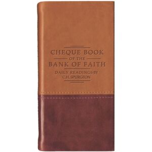 Christian Focus Publications Ltd Chequebook Of The Bank Of Faith - Tan/burgundy : Daily Readings By C. H. Spurgeon
