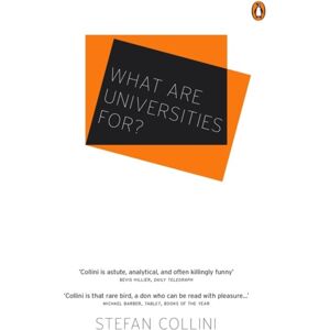 Penguin Books Ltd What Are Universities For?