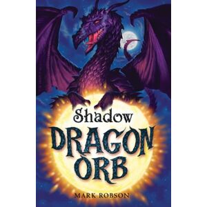 Simon & Schuster Ltd Dragon Orb: Shadow : Volume 2