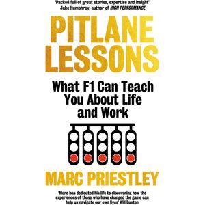 Vintage Publishing Pitlane Lessons : What F1 Can Teach You About Life And Work