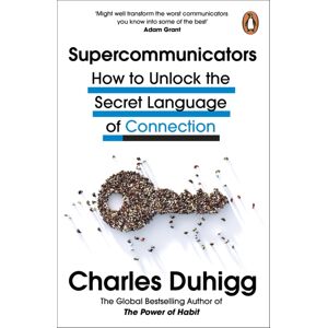Cornerstone Supercommunicators : How To Unlock The Secret Language Of Connection