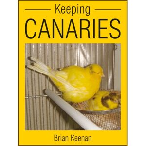 The Crowood Press Ltd Keeping Canaries