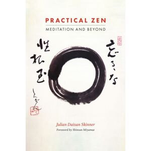 Jessica Kingsley Publishers Practical Zen : Meditation And Beyond