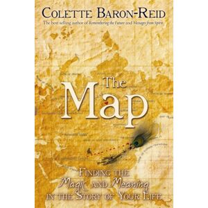 Hay House UK Ltd The Map : Finding The Magic And Meaning In The Story Of Your Life!