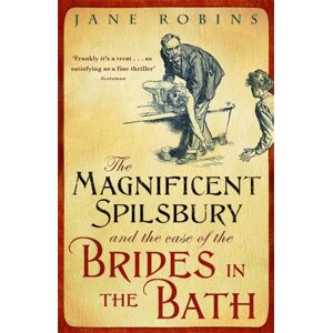 John Murray Press The Magnificent Spilsbury And The Case Of The Brides In The Bath