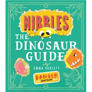 Little Tiger Press Group Nibbles The Dinosaur Guide