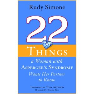Jessica Kingsley Publishers 22 Things A Woman With Asperger'S Syndrome Wants Her Partner To Know