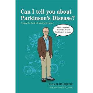 Jessica Kingsley Publishers Can I Tell You About Parkinson'S Disease? : A Guide For Family, Friends And Carers