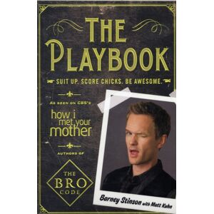 Simon & Schuster Ltd The Playbook : Suit Up. Score Chicks. Be Awesome