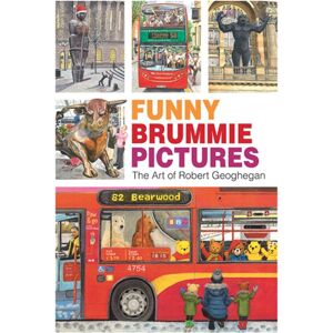Brewin Books Funny Brummie Pictures : The Art Of Robert Geoghegan