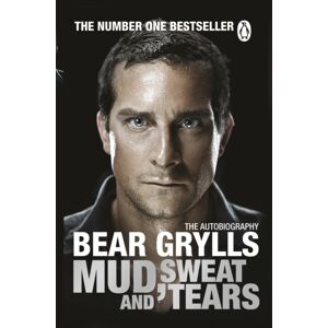 Transworld Publishers Ltd Mud, Sweat And Tears