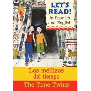 b small publishing limited The Time Twins/los Mellizos Del Tiempo