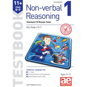 Accelerated Education Publications Ltd 11+ Non-Verbal Reasoning Year 5-7 Testbook 1 : Standard Gl Assessment Style 10 Minute Tests
