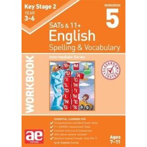 Accelerated Education Publications Ltd Ks2 Spelling & Vocabulary Workbook 5 : Intermediate Level