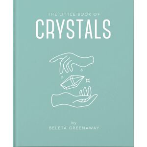 Headline Publishing Group The Little Book Of Crystals