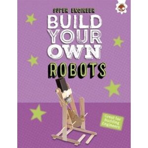 Hungry Tomato Ltd Build Your Own Robots : Super Engineer