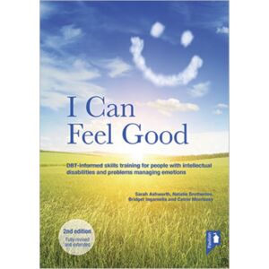 Pavilion Publishing and Media Ltd I Can Feel Good (2nd Edition) : Dbt-Informed Skills Training For People With Intellectual Disabilities And Problems Managing Emotions