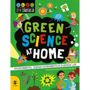 b small publishing limited Green Science At Home : Discover The Environmental Science In Everyday Life
