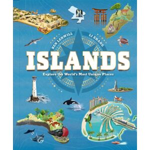 Hachette Children's Group Islands : Explore The World'S Most Places