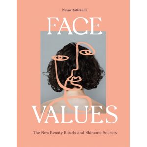 Orion Publishing Co Face s : Beauty Rituals And Skincare Secrets