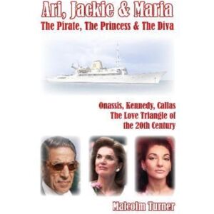 SunRise Publishing Ltd Ari, Jackie & Maria : The Pirate, The Princess And The Diva