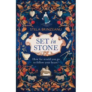 Legend Press Ltd Set In Stone : In A World Where A Woman'S Fate Is Determined By Religion And Class, Two Women Fall In Love