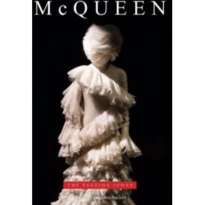 Danann Media Publishing Limited Mcqueen : The Fashion Icons