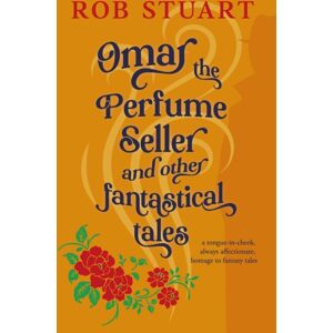 The Conrad Press Omar The Perfume Seller And Other Fantastical Stories
