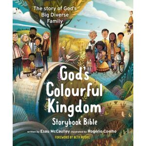SPCK Publishing God'S Colourful Kingdom Storybook Bible : The Story Of God’s Big Diverse Family