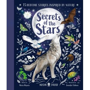 Priddy Books Secrets Of The Stars : 15 Bedtime Stories Inspired By Nature