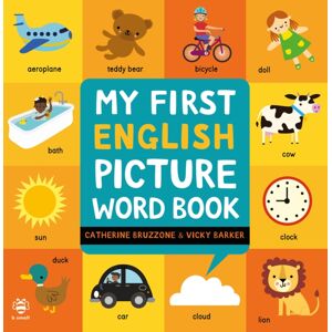 b small publishing limited My First English Picture Word Book