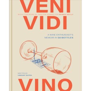 Trope Publishing Co. The Pleasure Is All Wine : A Traveler'S Memoir In 50 Wines