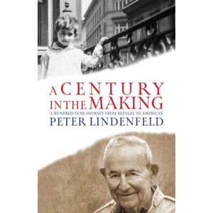 Catalyst Books A Century In The Making : A Hundred-Year Journey From Refugee To American