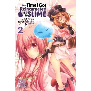 Little, Brown & Company That Time I Got Reincarnated As A Slime, Vol. 2 (Manga) : The Ways Of The Monster Nation