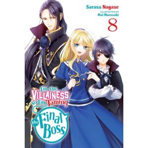 Little, Brown & Company I'M The Villainess, So I'M Taming The Final Boss, Vol. 8 (Light Novel)
