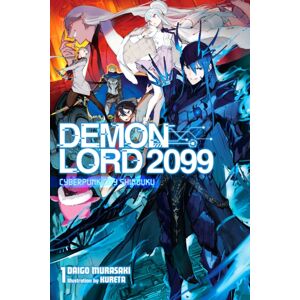 Little, Brown & Company Demon Lord 2099, Vol. 1 (Light Novel)