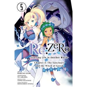 Little, Brown & Company Re:Zero -Starting Life In Another World-, Chapter 4: The Sanctuary And The Witch Of Greed, Vol. 5 (Manga)