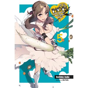 Little, Brown & Company Do You Love Your Mom And Her Two-Hit Multi-Target Attacks?, Vol. 5 (Light Novel)