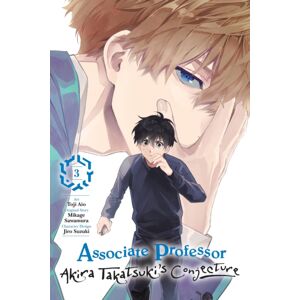 Little, Brown & Company Associate Professor Akira Takatsuki'S Conjecture, Vol. 3 (Manga)