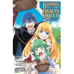 Little, Brown & Company Banished From The Hero'S Party, I Decided To Live A Quiet Life In The Countryside, Vol. 7 (Manga)