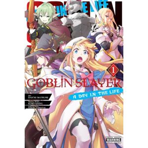 Little, Brown & Company Goblin Slayer: A Day In The Life, Vol. 1 (Manga)