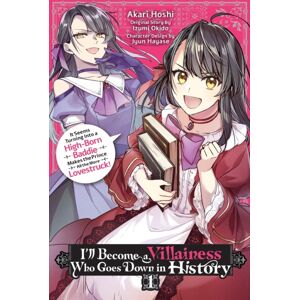 Little, Brown & Company I’ll Become A Villainess Who Goes Down In History, Vol. 1