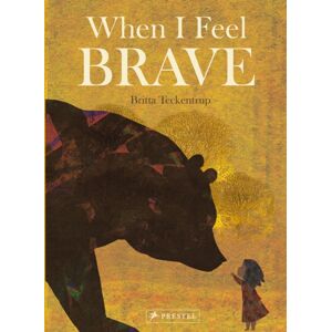 Prestel When I Feel Brave