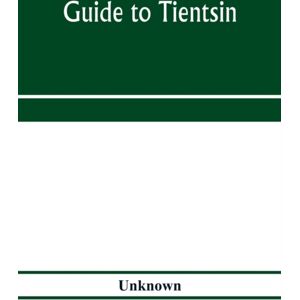 Alpha Edition Guide To Tientsin