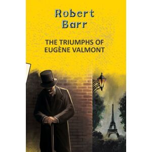Hachette Book Publishing India Pvt Ltd The Triumphs Of Eugene Valmont