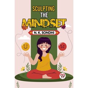 Double 9 Books LLP Sculpting The Mindset Navigating Life With A Winning Mindset Unlocking Your Potential For Success