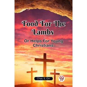 Double 9 Books LLP Food For The Lambsor Helps For Young Christians (Edition2023)