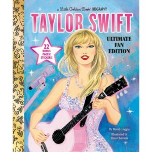 Random House USA Inc Taylor Swift Ultimate Fan Edition Little Golden Book Biography : 22 Bonus Pages! Stickers!