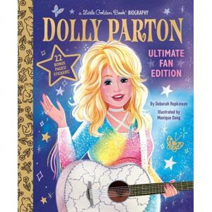 Random House USA Inc Dolly Parton Ultimate Fan Edition Little Golden Book Biography : 22 Bonus Pages! Stickers!