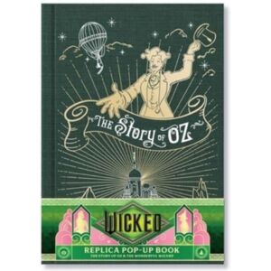 Insight Editions Wicked: The Story Of Oz & The Wonderful Wizard: Replica Pop-Up